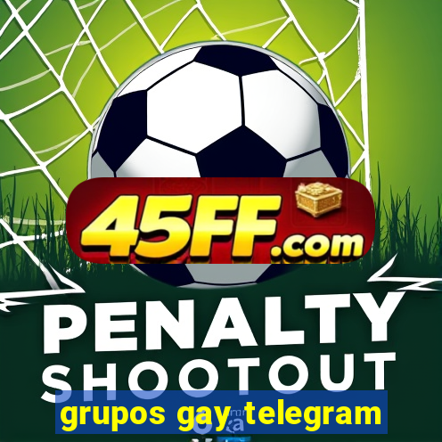grupos gay telegram